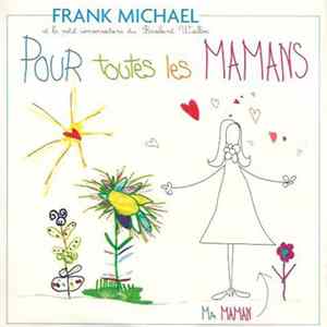 Frank Michael - Pour Toutes Les Mamans Mp3