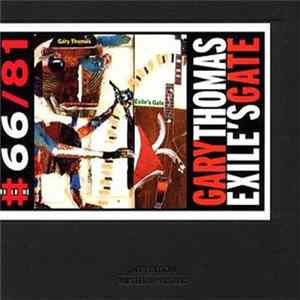 Gary Thomas - Exile's Gate Mp3