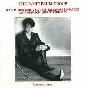 The Jamie Baum Group - Undercurrents Mp3