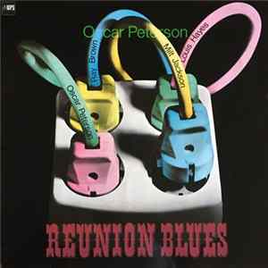 Oscar Peterson With Milt Jackson - Reunion Blues Mp3