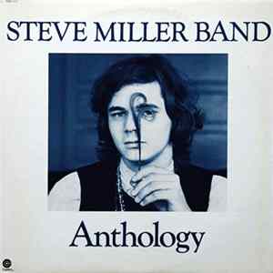 Steve Miller Band - Anthology Mp3