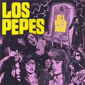 Los Pepes - All Over Now Mp3