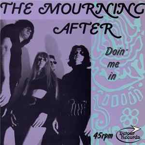 The Mourning After - Doin' Me In Mp3