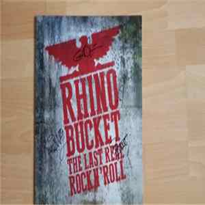 Rhino Bucket - The Last Real Rock´N´ Roll Mp3