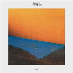 Garrett - Private Life Mp3