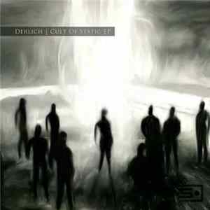 Derlich - Cult Of Static Mp3