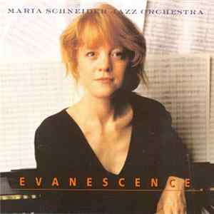Maria Schneider Jazz Orchestra - Evanescence Mp3