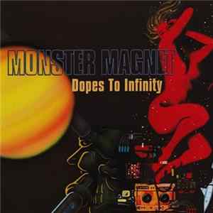 Monster Magnet - Dopes To Infinity Mp3