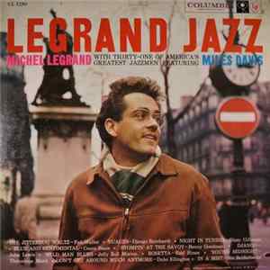 Michel Legrand With Thirty-One Of America's Greatest Jazzmen Featuring Miles Davis - Legrand Jazz Mp3