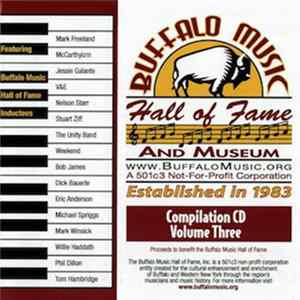 Various - Buffalo Music Hall Of Fame: Compilation CD Volume Three Mp3