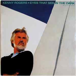 Kenny Rogers - Eyes That See In The Dark (Ojos Que Ven En La Oscuridad) Mp3