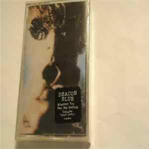 Deacon Blue - Whatever You Say, Say Nothing Mp3