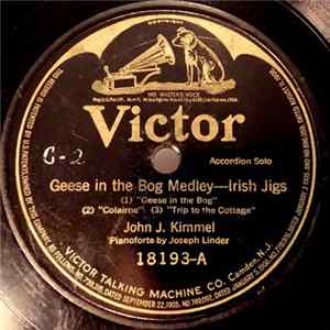 John J. Kimmel - Geese In The Bog Medley / Stack Of Barley Medley Mp3