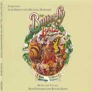 Alan Aldridge, William Plomer - Judi Dench, Michael Hordern / Rod Edwards, Roger Hand - The Butterfly Ball And The Grasshopper's Feast Mp3