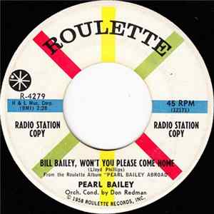 Pearl Bailey - Bill Bailey, Won't You Please Come Home / Ain't Misbehavin' Mp3