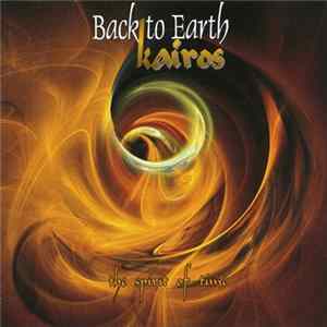 Back To Earth - Kairos (The Spirit Of Time) Mp3