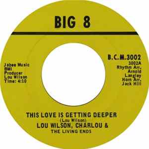 Lou Wilson, Charlou & The Living Ends - This Love Is Getting Deeper Mp3