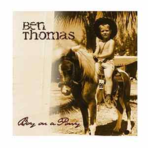 Ben Thomas - Boy On A Pony Mp3
