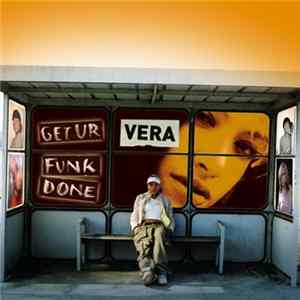 Vera - Get Ur Funk Done Mp3