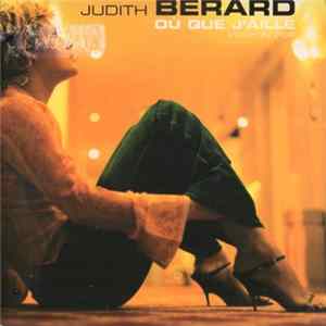 Judith Bérard - Où Que J'Aille (Version Pop) Mp3