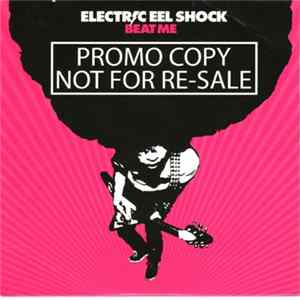 Electric Eel Shock - Beat Me Mp3