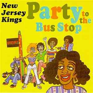New Jersey Kings - Party To The Bus Stop Mp3