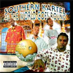 Southern Kartel - As The World Goes Round Mp3