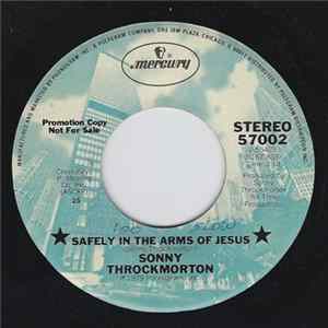 Sonny Throckmorton - Safely In The Arms Of Jesus Mp3