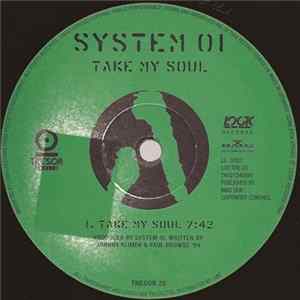 System 01 - Take My Soul Mp3
