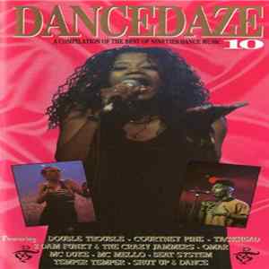 Various - Dancedaze A Compilation Of The Best Of Nineties Dance Music Vol 10 Mp3