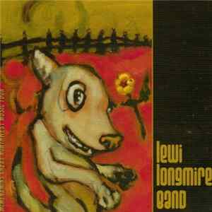 Lewi Longmire Band - Crazy Coyote Mp3