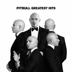 Pitbull - Greatest Hits Mp3