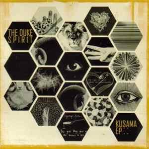 The Duke Spirit - Kusama EP Mp3