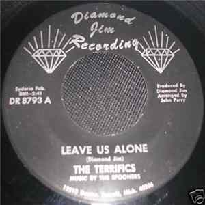 The Terrifics - Leave Us Alone / Let Us Be Free Mp3