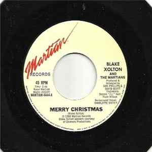 Blake Xolton And The Martians - Merry Christmas Mp3