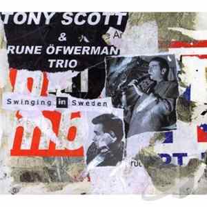 Tony Scott & Rune Öfwerman Trio - Swinging In Sweden Mp3
