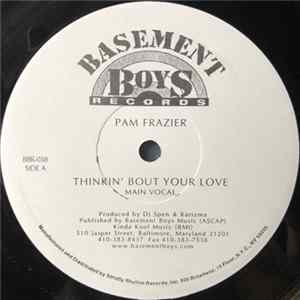 Pam Frazier - Thinkin' Bout Your Love Mp3