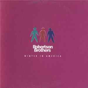 Robertson Brothers - Winter In America Mp3