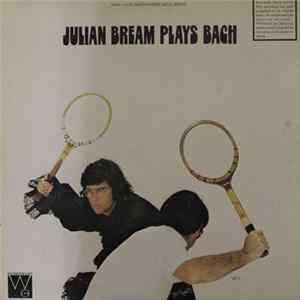 Julian Bream - Plays Bach Mp3