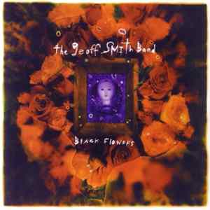 The Geoff Smith Band - Black Flowers Mp3