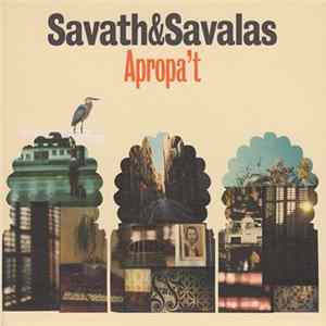 Savath & Savalas - Apropa't Mp3