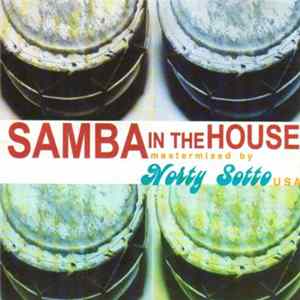 Various - Samba In The House (Mastermixed By Norty Cotto USA) Mp3