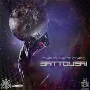 Battousai - The Junkie Ones Mp3