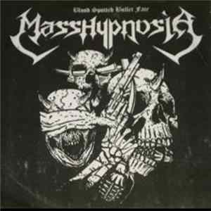 Mass Hypnosia - Blood Spotted Bullet Face Mp3