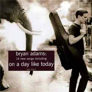 Bryan Adams - On A Day Like Today Mp3