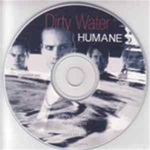 Humane - Dirty Water Mp3