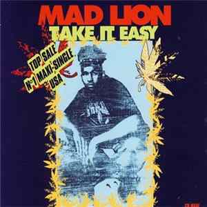 Mad Lion - Take It Easy / Big Box Of Blunts Mp3