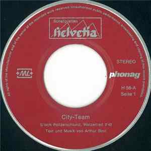City-Team - S'isch Polizeischtund Mp3