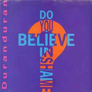 Duranduran - Do You Believe In Shame? Mp3