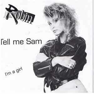 Robin - Tell Me Sam Mp3